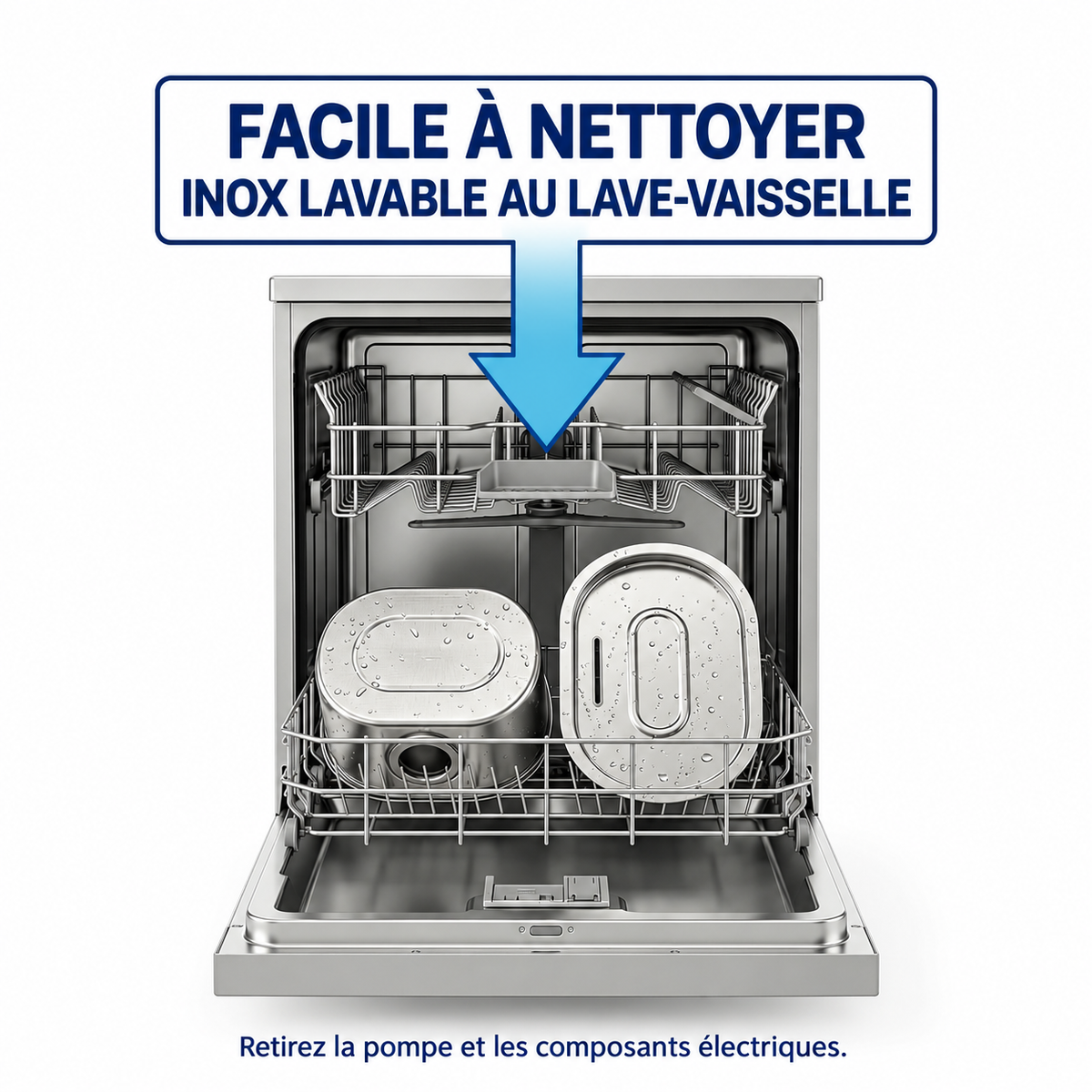 Le réservoir et le couvercle en inox se nettoient au lave-vaisselle